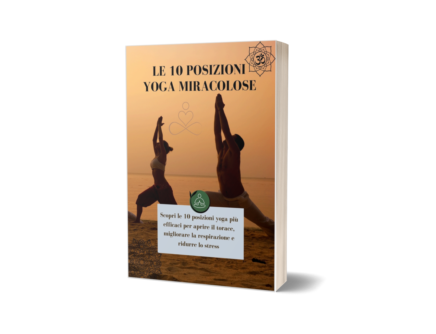 10 POSIZIONI YOGA MIRACOLOSE