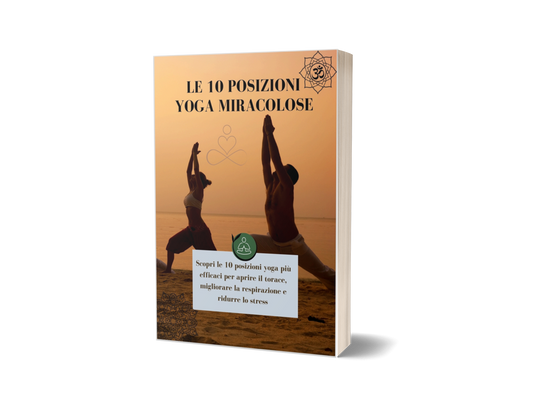 10 POSIZIONI YOGA MIRACOLOSE